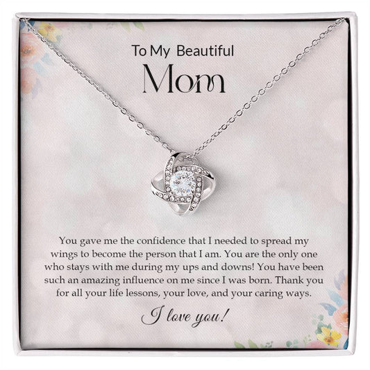 To My Beautiful Mom | I Love You - Love Knot Necklace